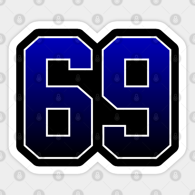 Number 69 Number 69 Sticker Teepublic